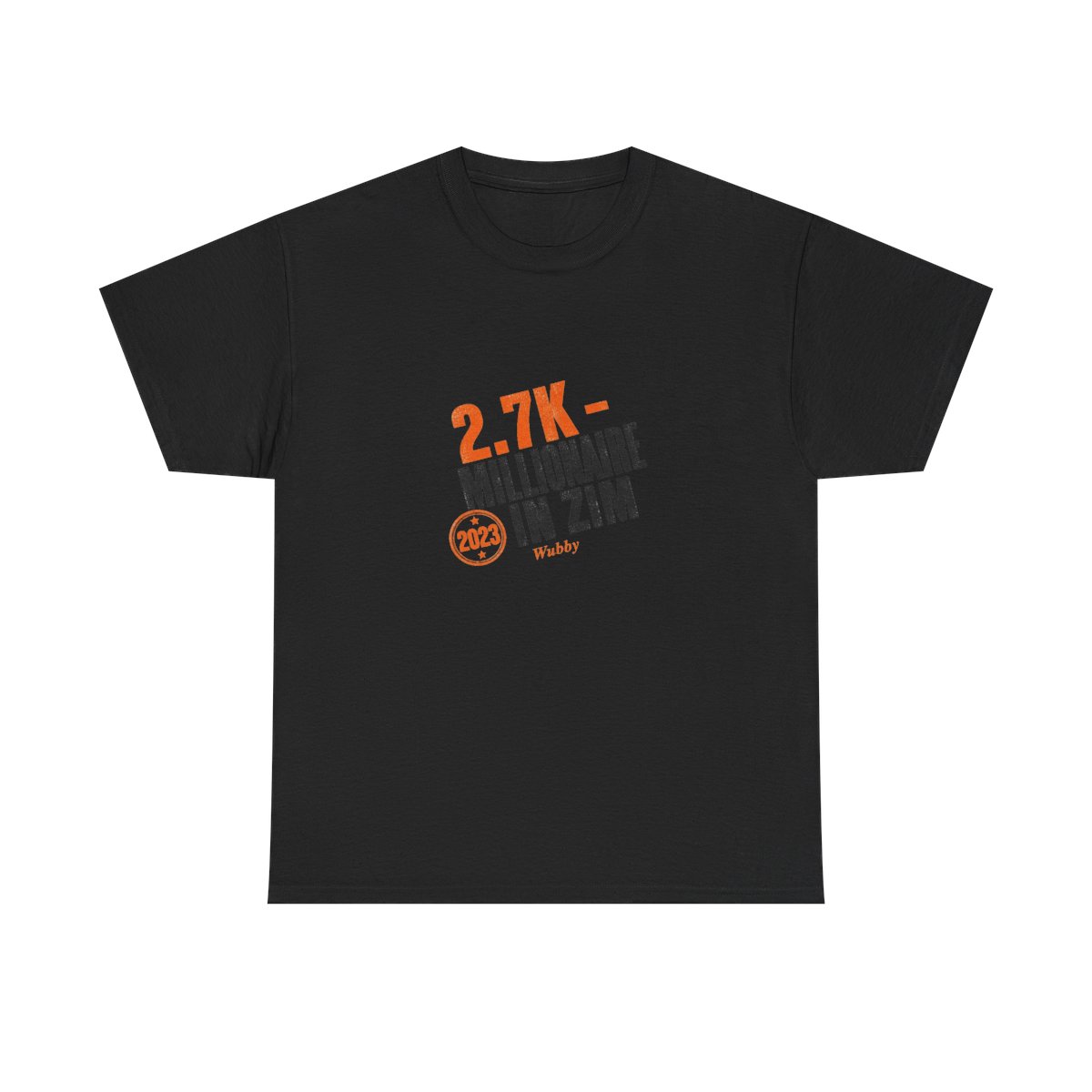 PaymoneyWubby "2.7K - Millionaire in Zim" Unisex Tee