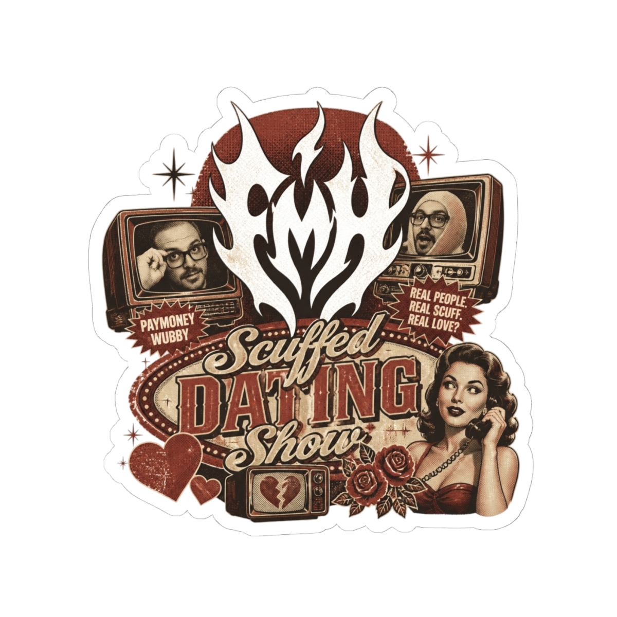 PaymoneyWubby "Scuffed DATING Show." Sticker